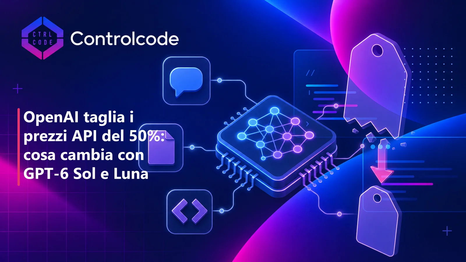 OpenAI taglia i prezzi API del 50%: cosa cambia con GPT-6 Sol e Luna