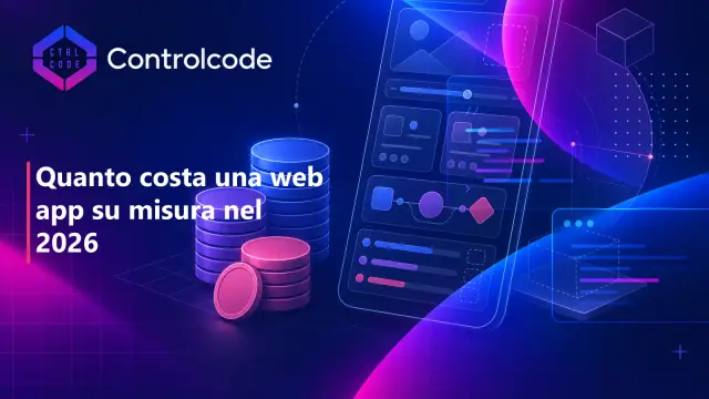 Quanto costa una web app su misura nel 2026