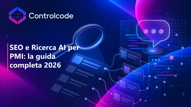 SEO e Ricerca AI per PMI: la guida completa 2026